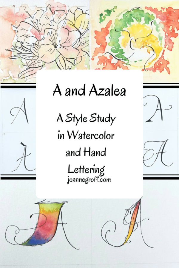 A and Azalea Style Study in Watercolor and Hand Lettering