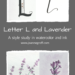 Letter L and Lavender Style Study