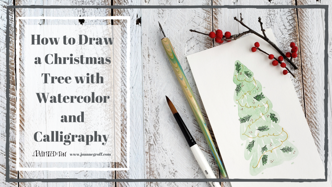 Draw a Christmas tree with Watercolor and Calligraphy