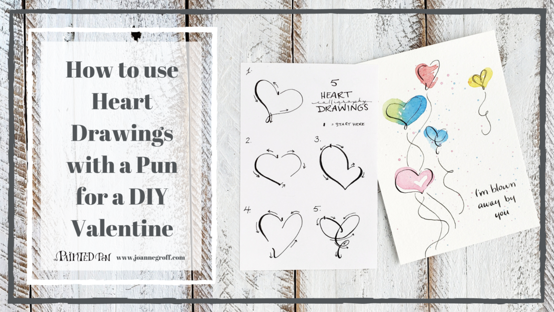 How to use heart drawings with a pun for a DIY valentine