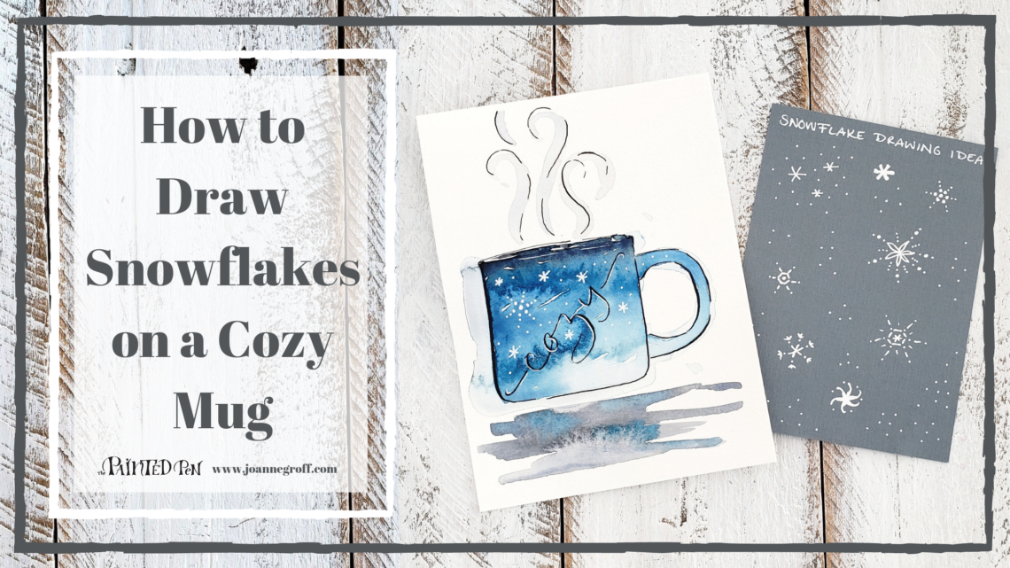 how to draw snowflakes on a cozy mug tutorial