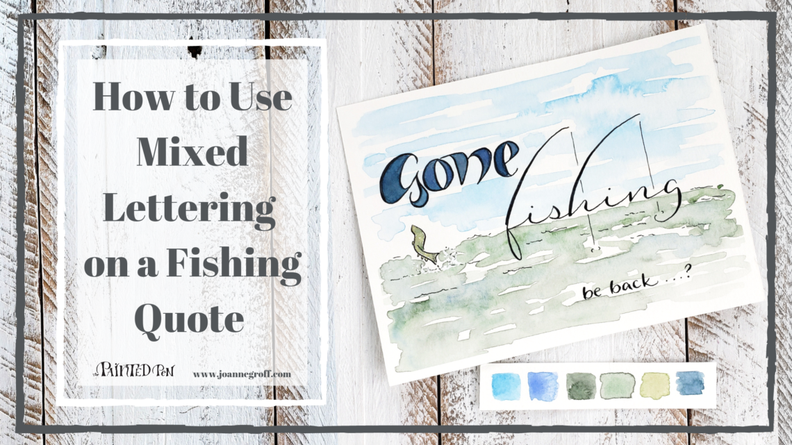How to Use Mixed Lettering on a Fishing Quote
