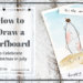 How to draw a surfboard to celebrate Christmas in July