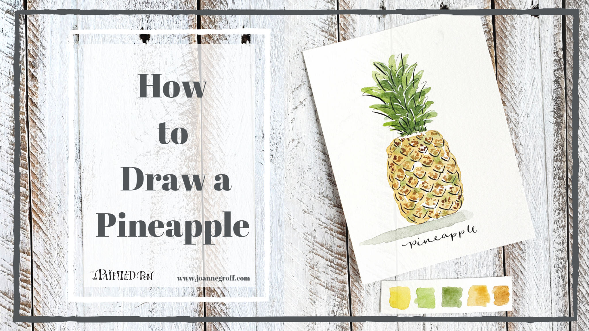 How to Draw a Pineapple - Tutorial by The Painted Pen