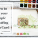 How to Use your Apple Drawings for a Card