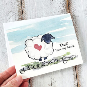 Ewe Have my Heart Card held