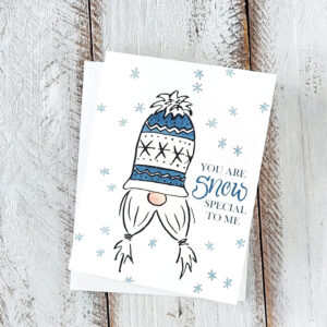 You are Snow Special to me swarf card